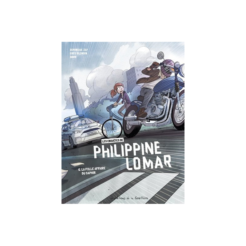 Les Enquêtes de Philippine Lomar - Tome 6 - La Folle affaire du saphir