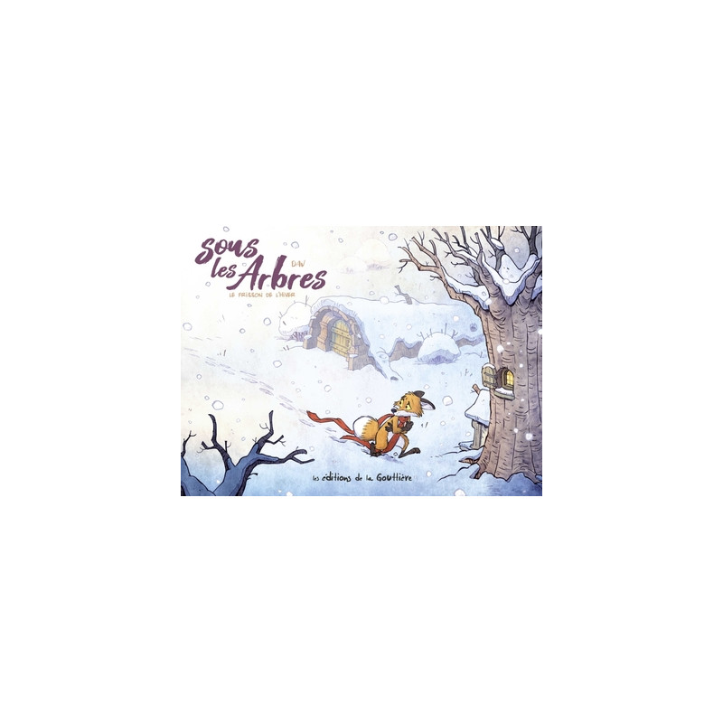 Sous les arbres - Tome 2 - Le Frisson de l hiver