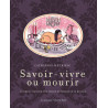 Savoir-vivre ou mourir. Comment devenir une femme