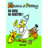 Maurice et Patapon T5: Ni Dieu ni maître !