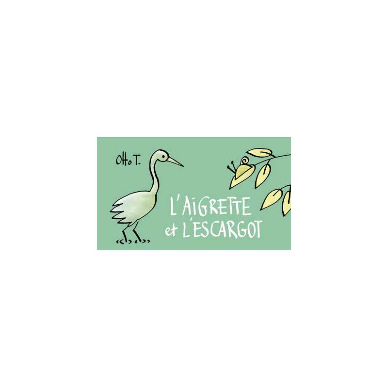 L'aigrette et l'escargot