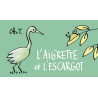 L'aigrette et l'escargot