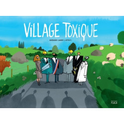 VILLAGE TOXIQUE