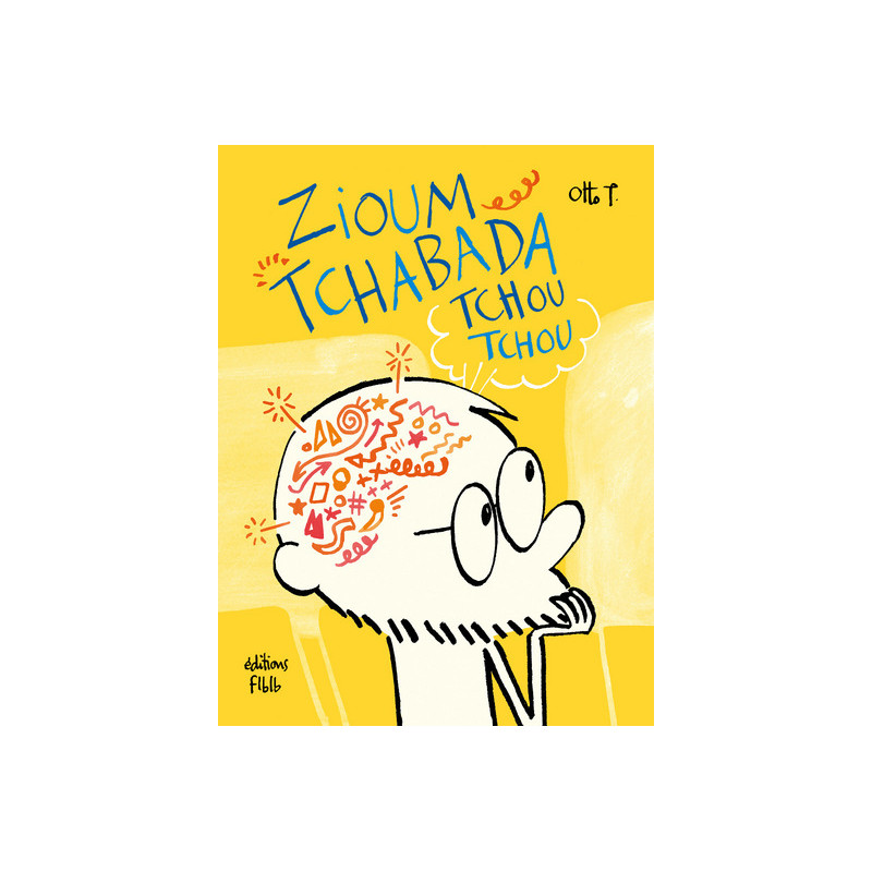 ZIOUM TCHABADA TCHOU TCHOU