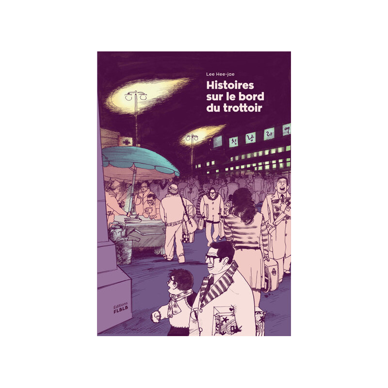 HISTOIRES SUR LE BORD DU TROTTOIR