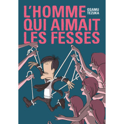 L'HOMME QUI AIMAIT LES FESSES
