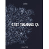 C'EST TOUJOURS CA