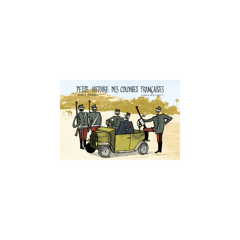 PETITE HISTOIRE DES COLONIES FRANCAISES TOME 2