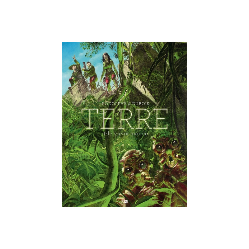 Terre - Tome 1 Le Vieux Monde
