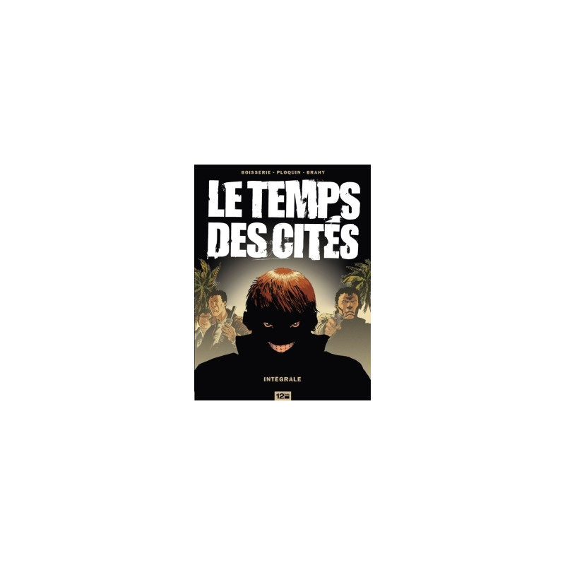 Le Temps des cités - Intégrale