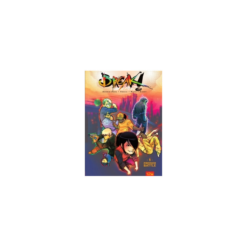 Break ! - Tome 01