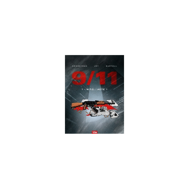 9/11 - Tome 01