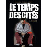 Le Temps des cités - Tome 03