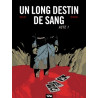 Un Long Destin de sang - Tome 01