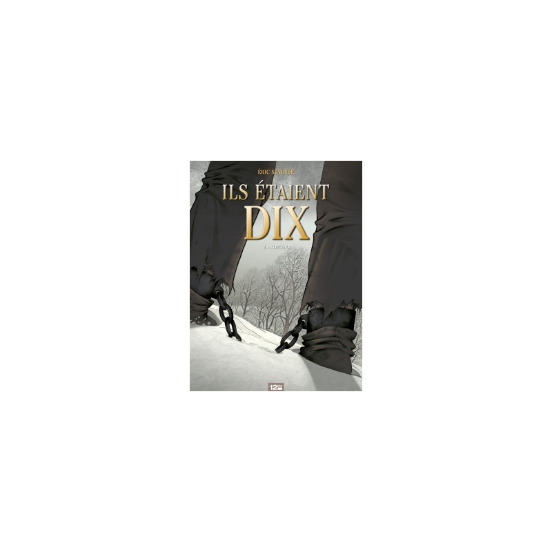 Ils étaient dix - Tome 02