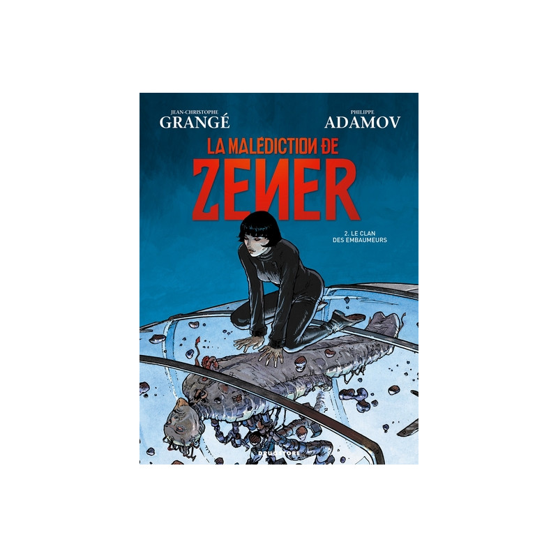 La malédiction de Zener - Tome 02
