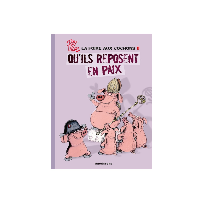 La foire aux cochons - Tome 02