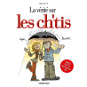 La vérité sur les ch'tis