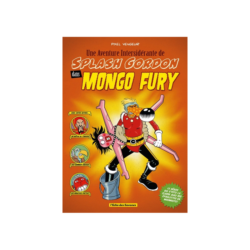 Une Aventure Intersidérante de Splash Gordon dans Mongo Fury