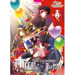 Alice au royaume de Joker T01