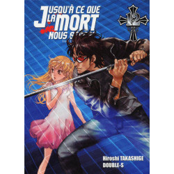 Jusqu'à ce que la mort nous...