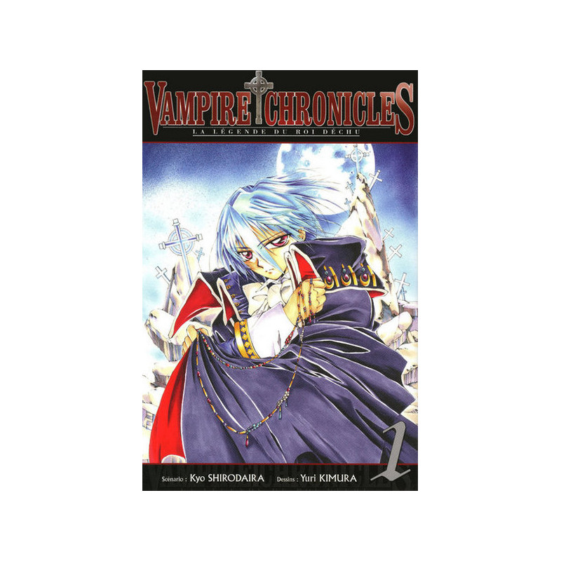 Vampire Chronicles La légende du roi déchu T01