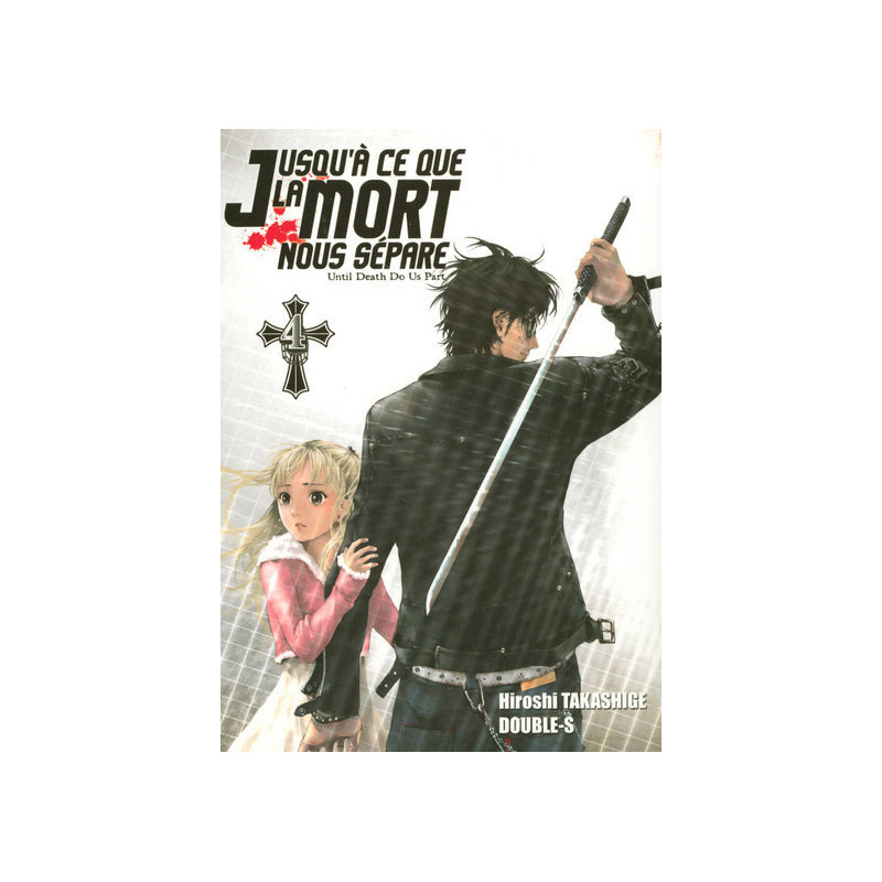 Jusqu'à ce que la mort nous sépare T04