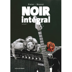 Noir intégral - Recueil 1