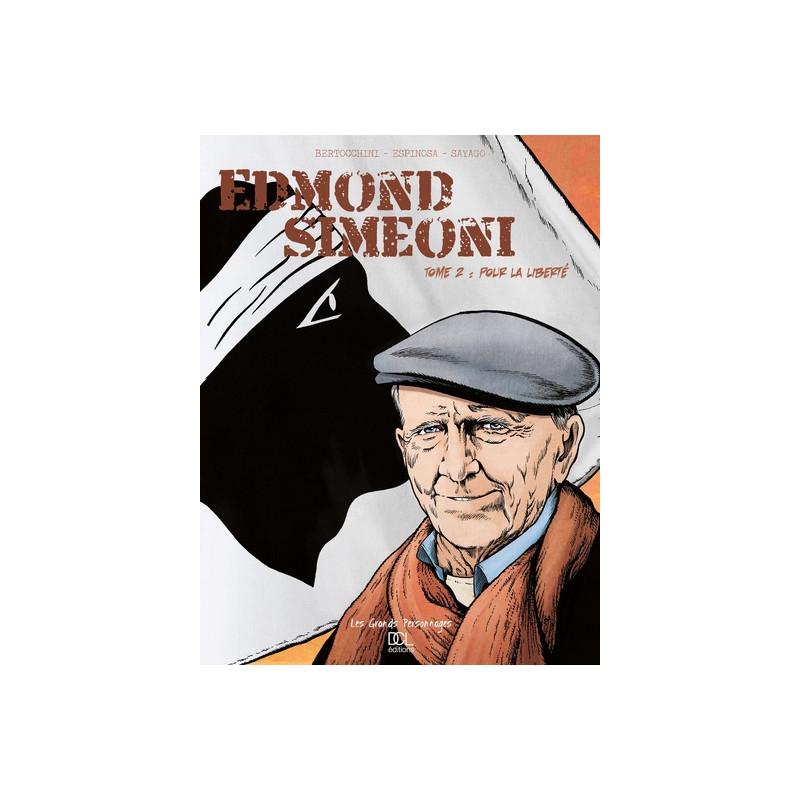 Edmond Simeoni T2 : Pour la liberté