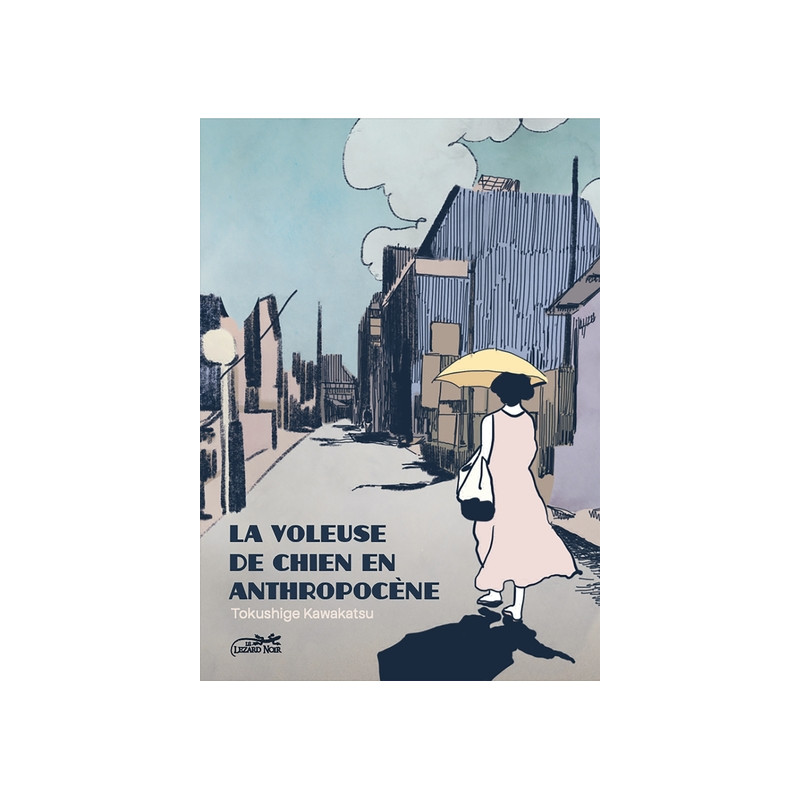 LA VOLEUSE DE CHIEN EN ANTHROPOCENE