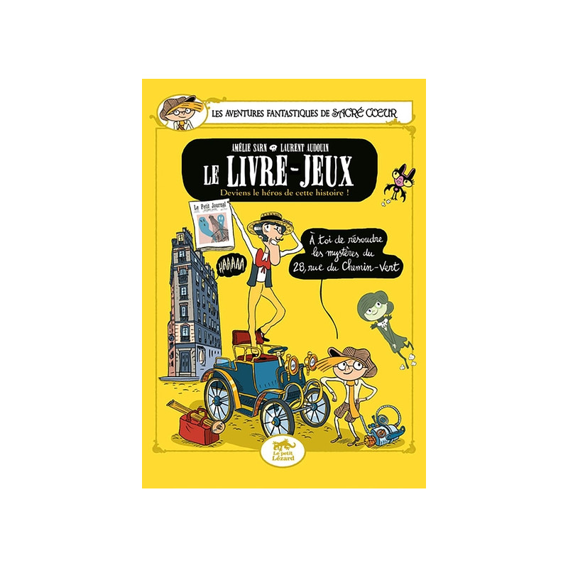 LES AVENTURES FANTASTIQUES DE SACRÉ-COEUR : LE LIVRE-JEUX