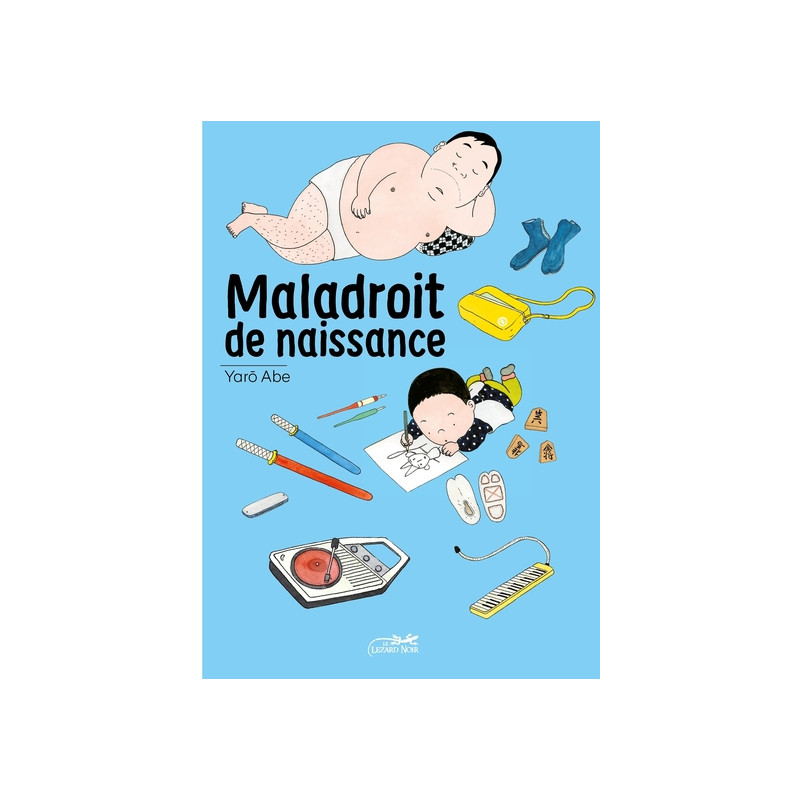 MALADROIT DE NAISSANCE