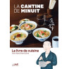 LA CANTINE DE MINUIT - LE LIVRE DE CUISINE