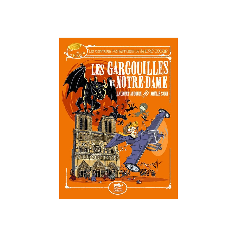 LES AVENTURES FANTASTIQUES DE SACRÉ-COEUR (VOL.5) : LES GARGOUILLES DE NOTRE-DAME
