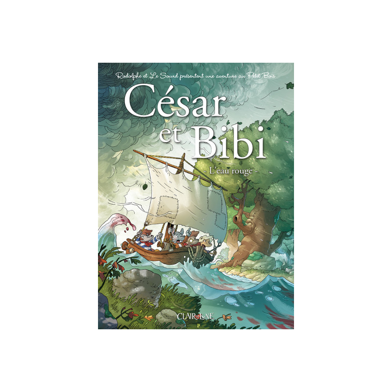 Les aventures de César et Bibi T1 - L’eau rouge
