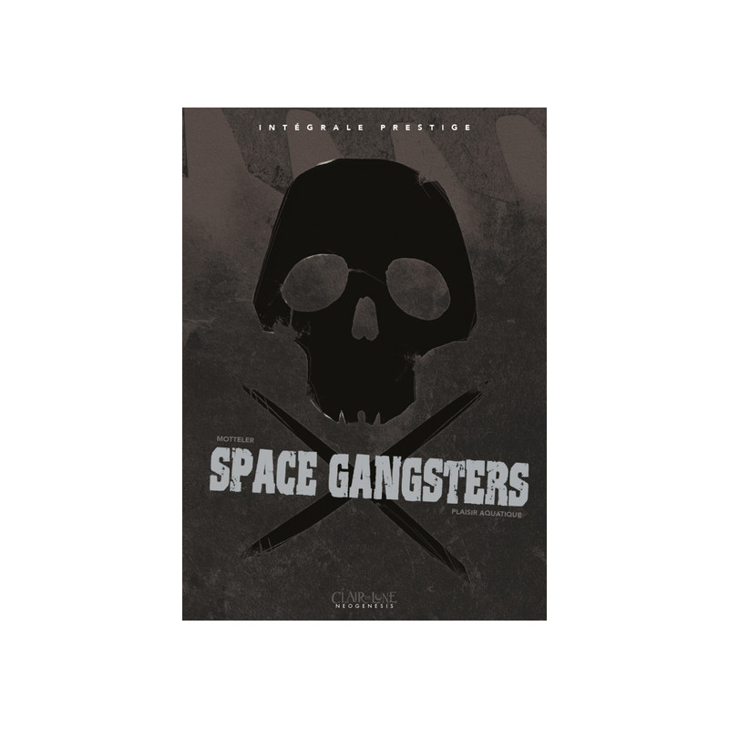 Space GangsTers - Intégrale prestige
