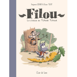 Filou - La chasse au tchouk...