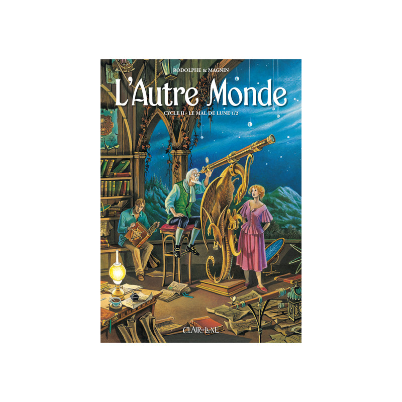 L’autre monde - cycle 2 T1 - Le mal de lune 1/2