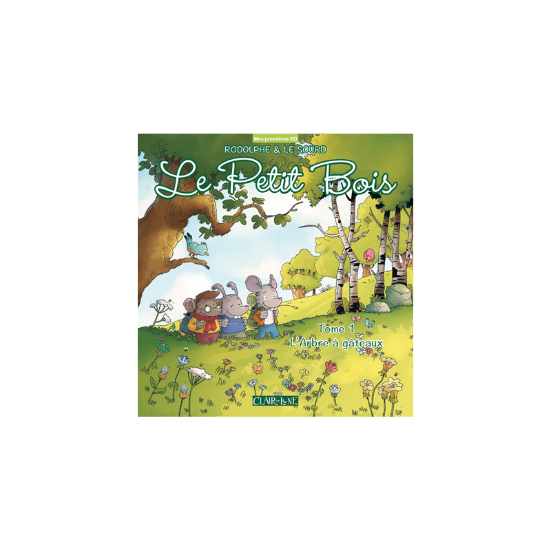 Le petit bois T1 - L'arbre à gateaux