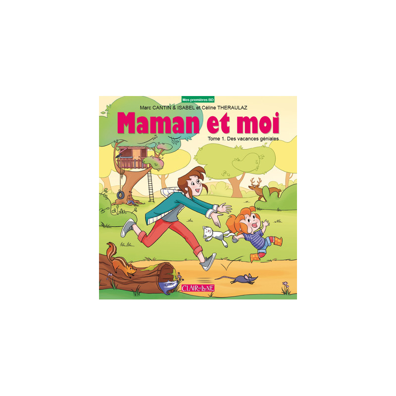 Maman et moi T1 - Des vacances géniales