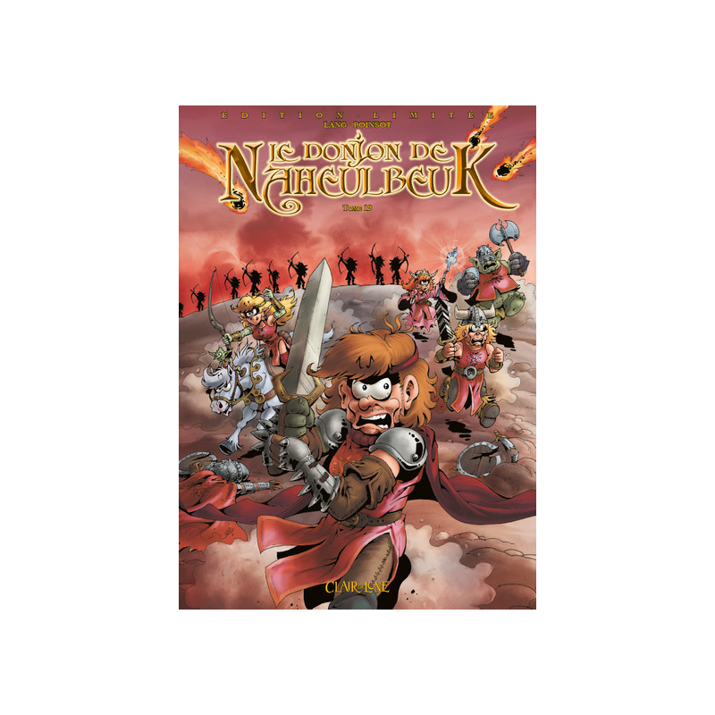 Le donjon de Naheulbeuk T19 (édiTion limiTée)