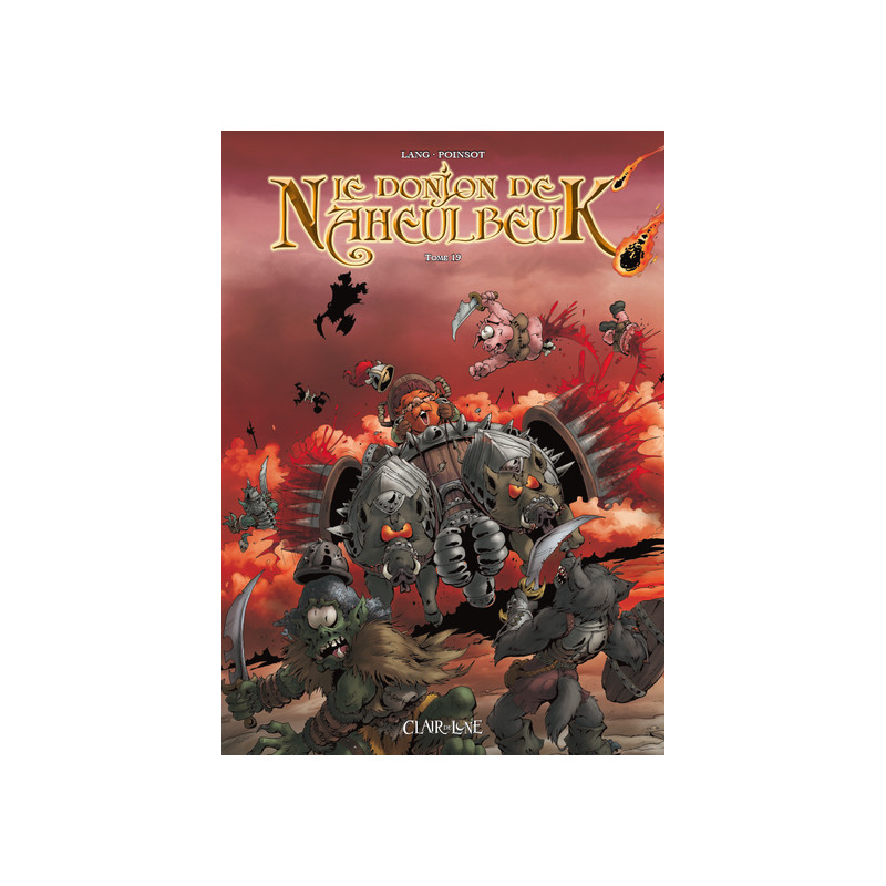 Le donjon de Naheulbeuk T19