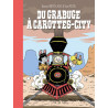 Du Grabuge à Carottes-city