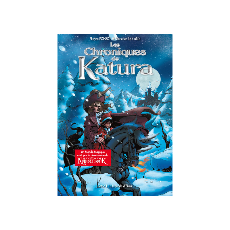 Les chroniques de KaTura T1 - La légende d’eikos