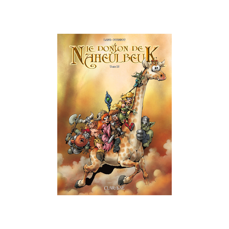 Le donjon de Naheulbeuk T16