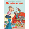 Ma mère et moi T07 - L'instinct maternel !