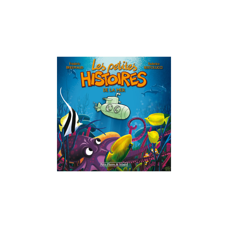 Les petites histoires T3 - De la mer