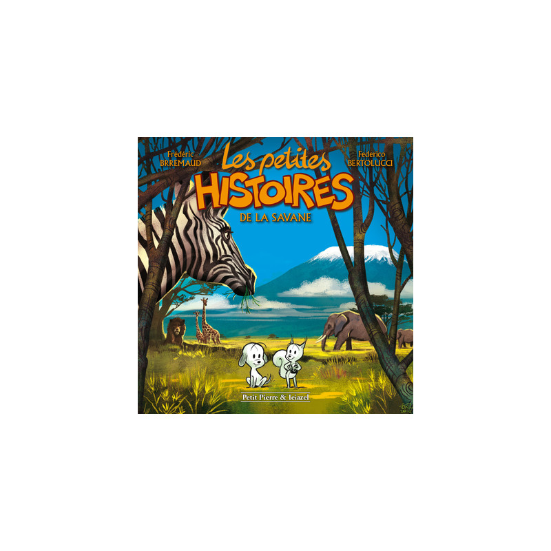 Les petites histoires T2 -De la savane