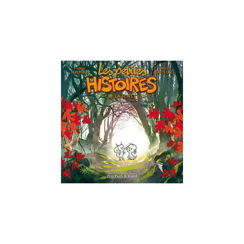 Les petites histoires T1 - De la forêt