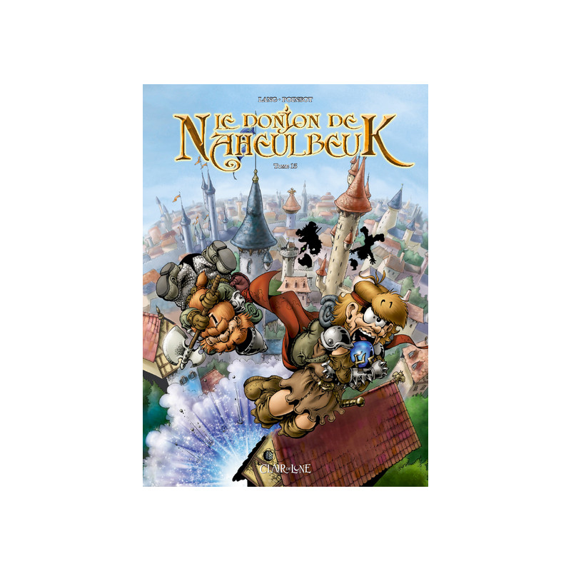 Le donjon de Naheulbeuk T13